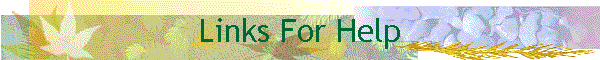 Links For Help